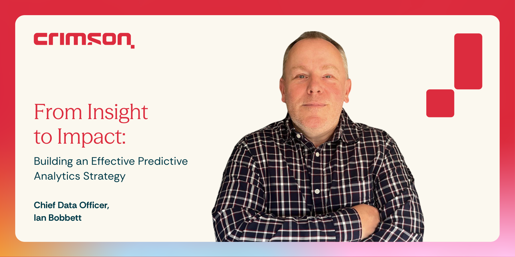 From Insight to Impact: Building an Effective Predictive Analytics Strategy